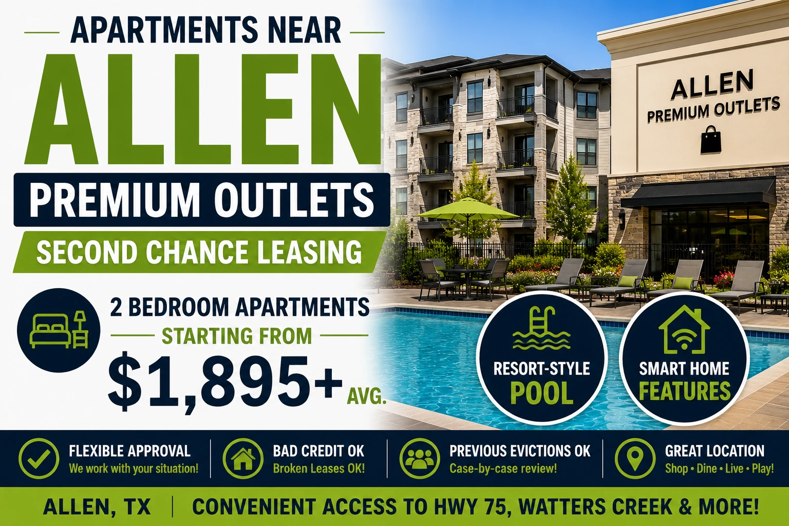 APARTMENTS NEAR ALLEN PREMIUM OUTLETS | SECOND CHANCE LEASING | 2 BEDROOM APARTMENTS FROM $1,895+ | RESORT-STYLE POOL + SMART HOME FEATURES