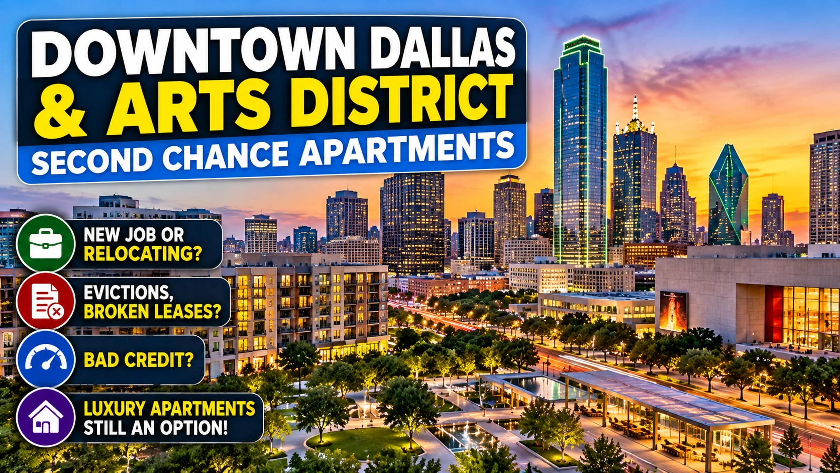 DOWNTOWN DALLAS & ARTS DISTRICT SECOND CHANCE APARTMENTS | NEW JOB, HIGH SALARY OR RELOCATING? WHY YOU CAN STILL GET DENIED!