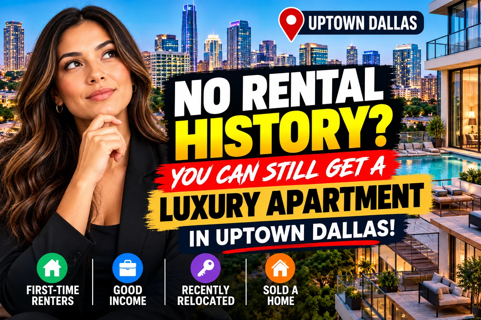 NO RENTAL HISTORY BUT A GOOD INCOME? UPTOWN DALLAS SECOND CHANCE LUXURY APARTMENTS FOR FIRST-TIME RENTERS!