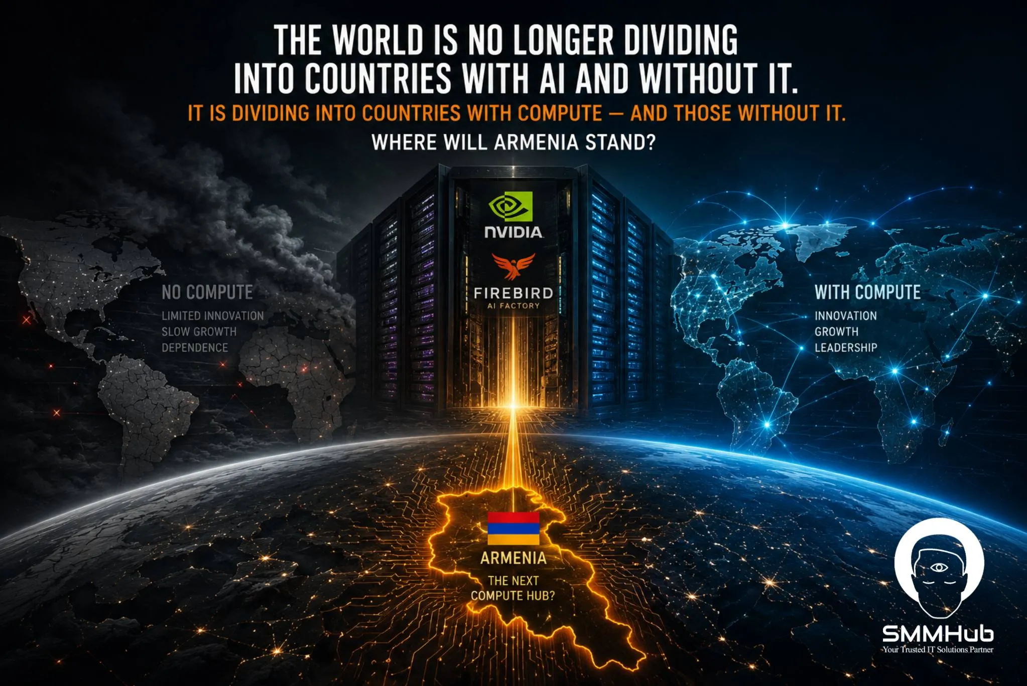The World Is No Longer Dividing Into Countries With AI and Without It. It Is Dividing Into Countries With Compute — and Those Without It. Where Will Armenia Stand?