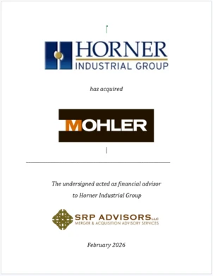 SRP Advisors Represents Horner Industrial Group in Acquisition of Mohler Technology