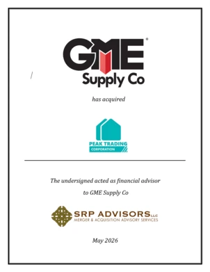 SRP Advisors Represents GME Supply in Acquisition of Peak Trading Corporation