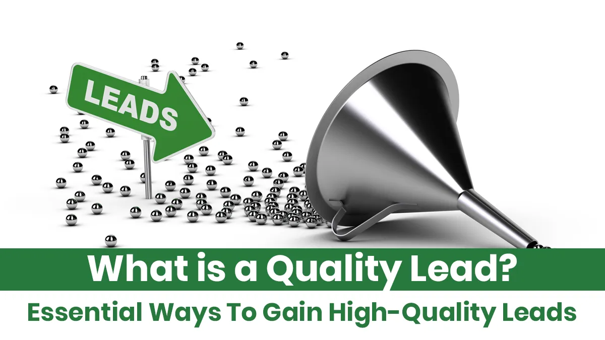 What is a Quality Lead?