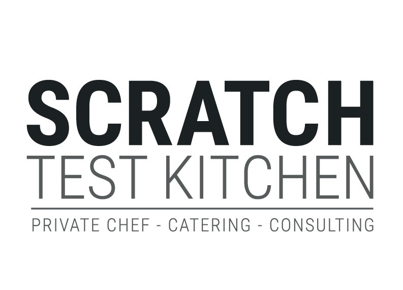 Scratch Test Kitchen | Private Chef & Catering Service | Scratch Test ...