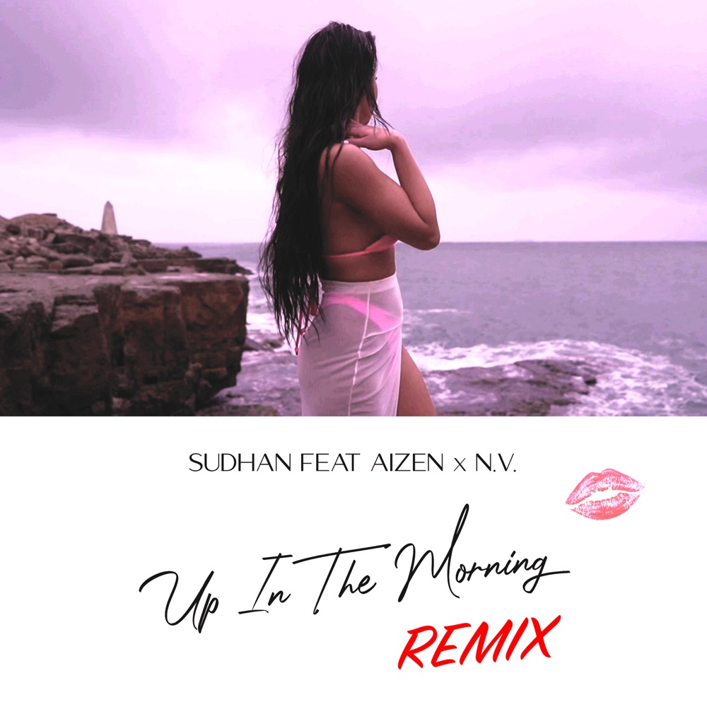 Up In The Morning Remix single artwork Sudhan Gurung website