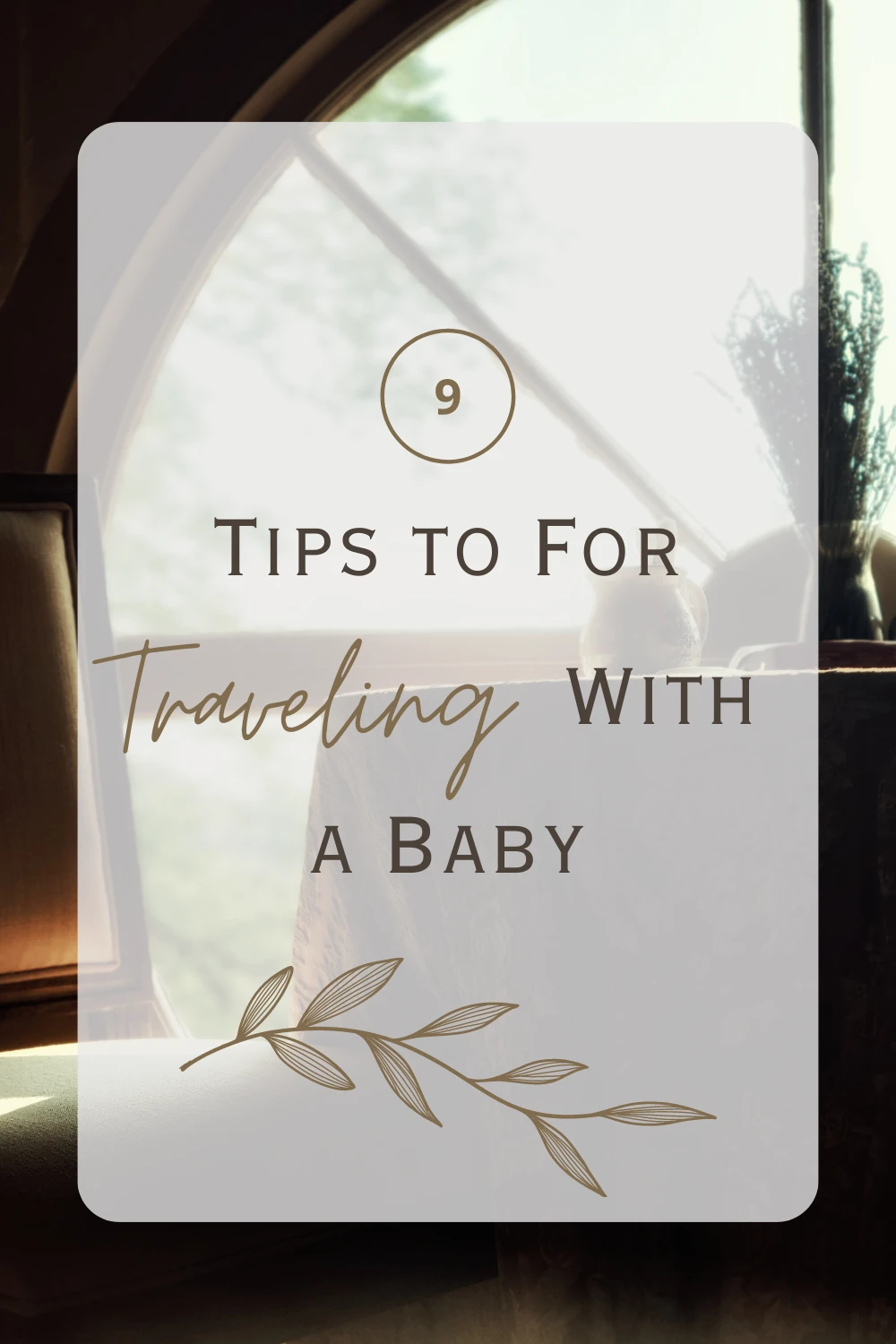 nine-tips-on-how-to-travel-with-a-baby