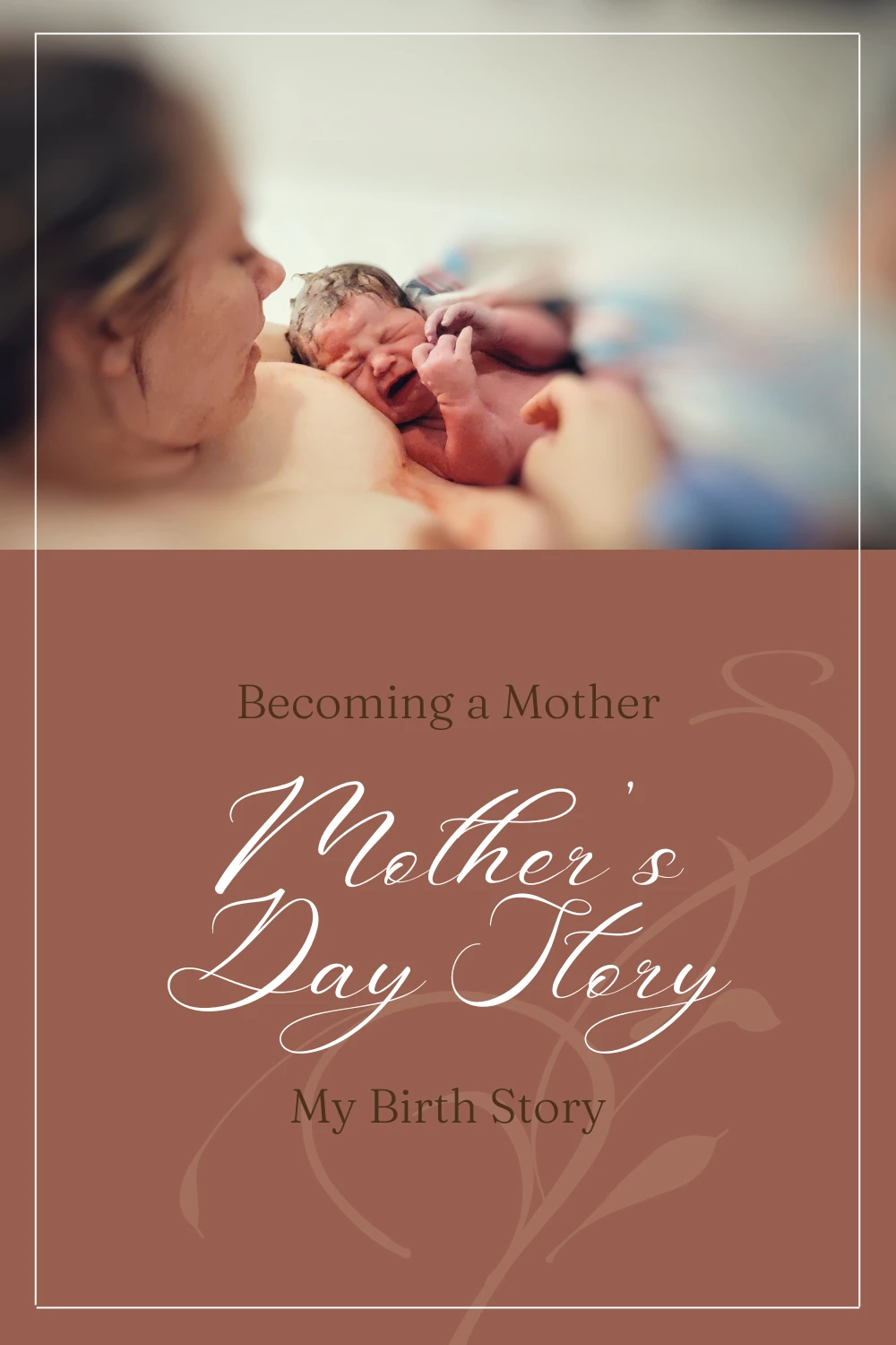 my-birth-story-becoming-a-mother