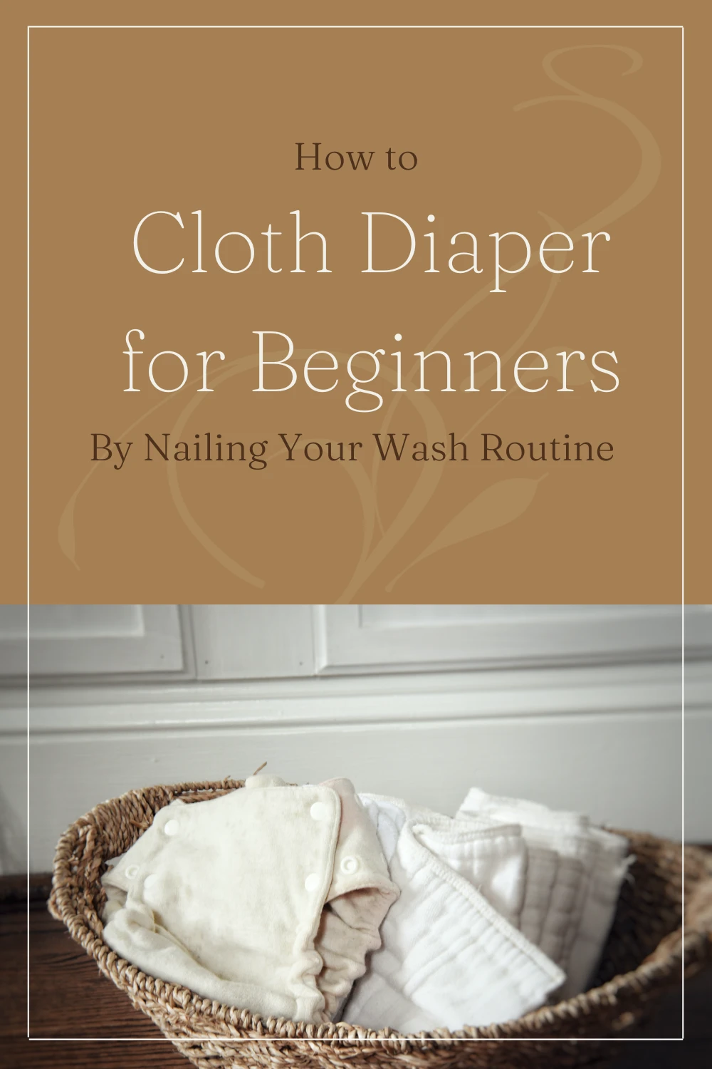 how-to-cloth-diaper-by-nailing-your-wash-routine