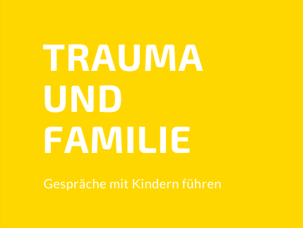 TRAUMA UND FAMILIE