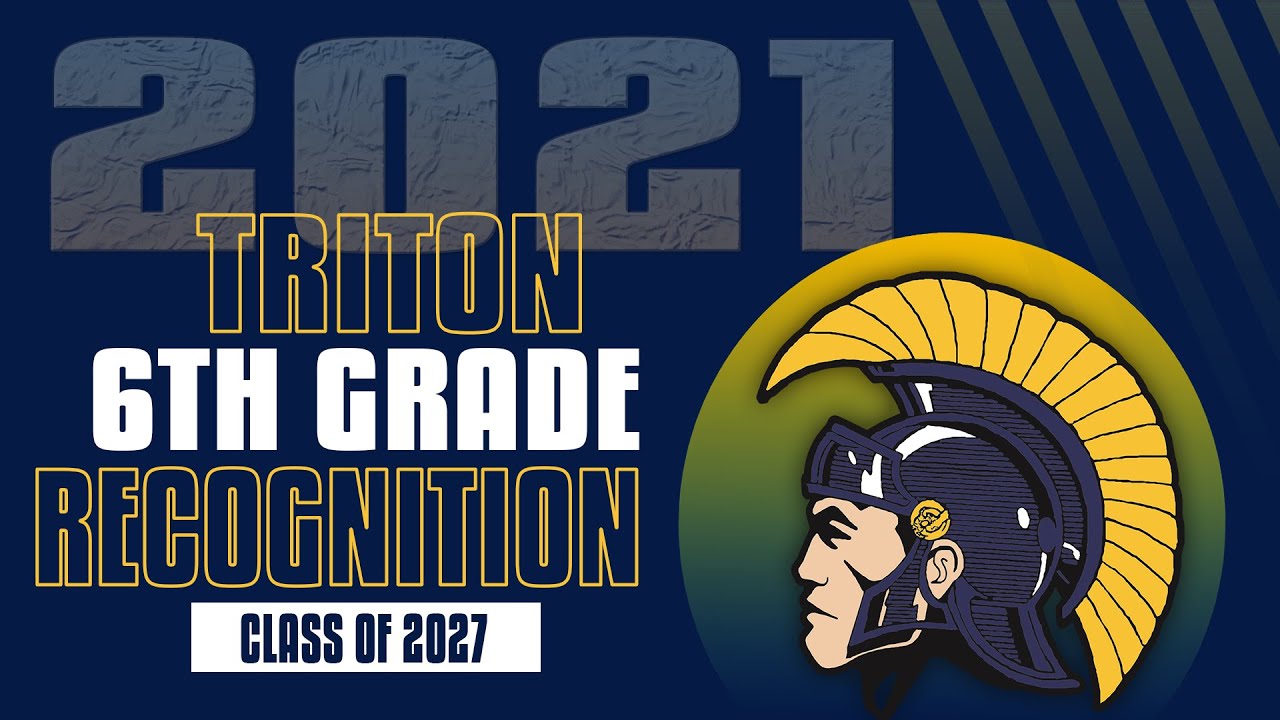 Triton 6th Grade Recognition - Class of 2027