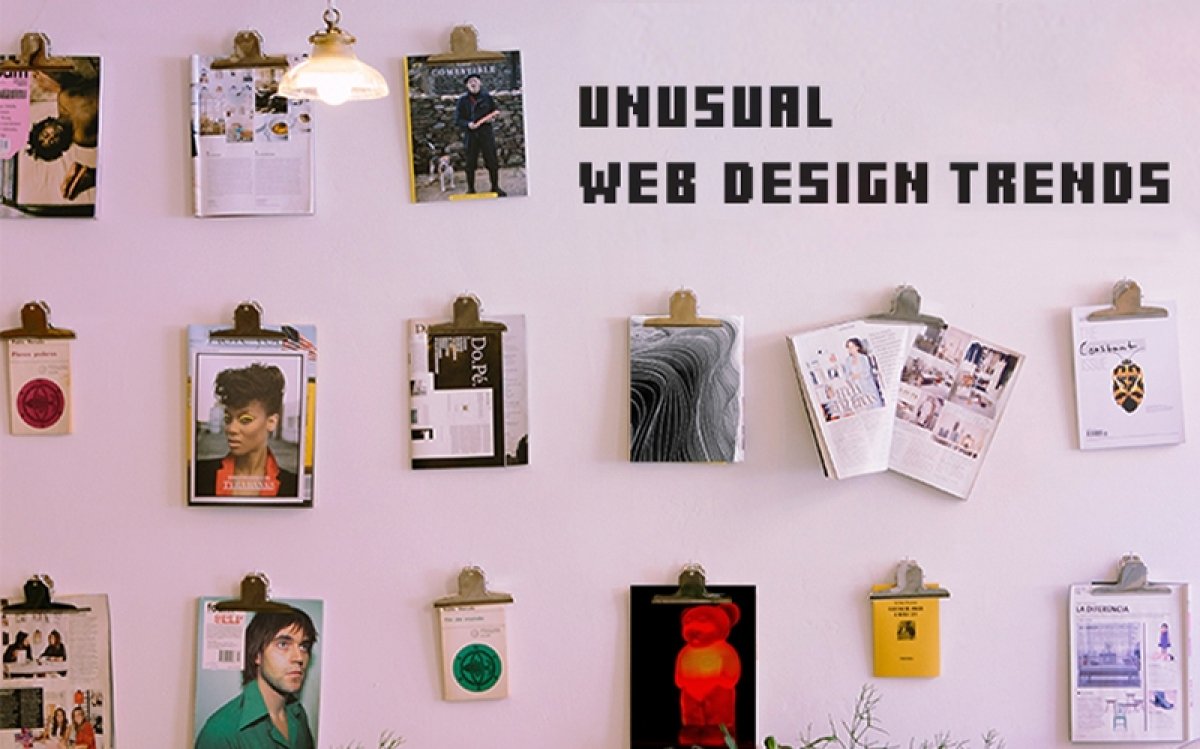 Unusual web design trends you don’t want to miss
