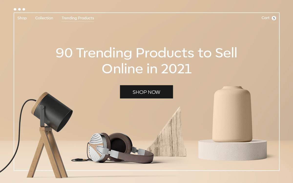 90 Trending Products to Sell Online in 2021 for Profit [By Industry] 