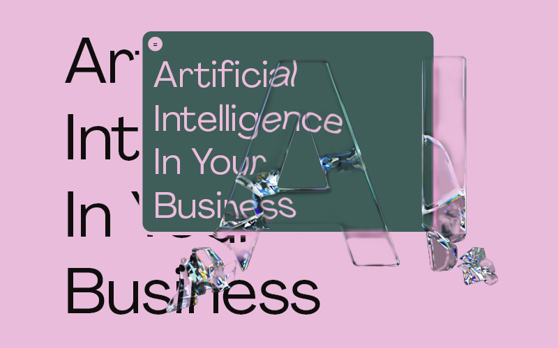 Steps to Adopting Artificial Intelligence in Your Business
