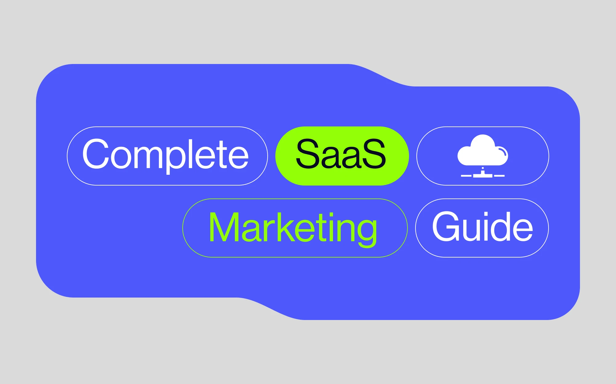 The Complete Guide to Successful SaaS Marketing | SaaS Startup Guide | Pt. 3