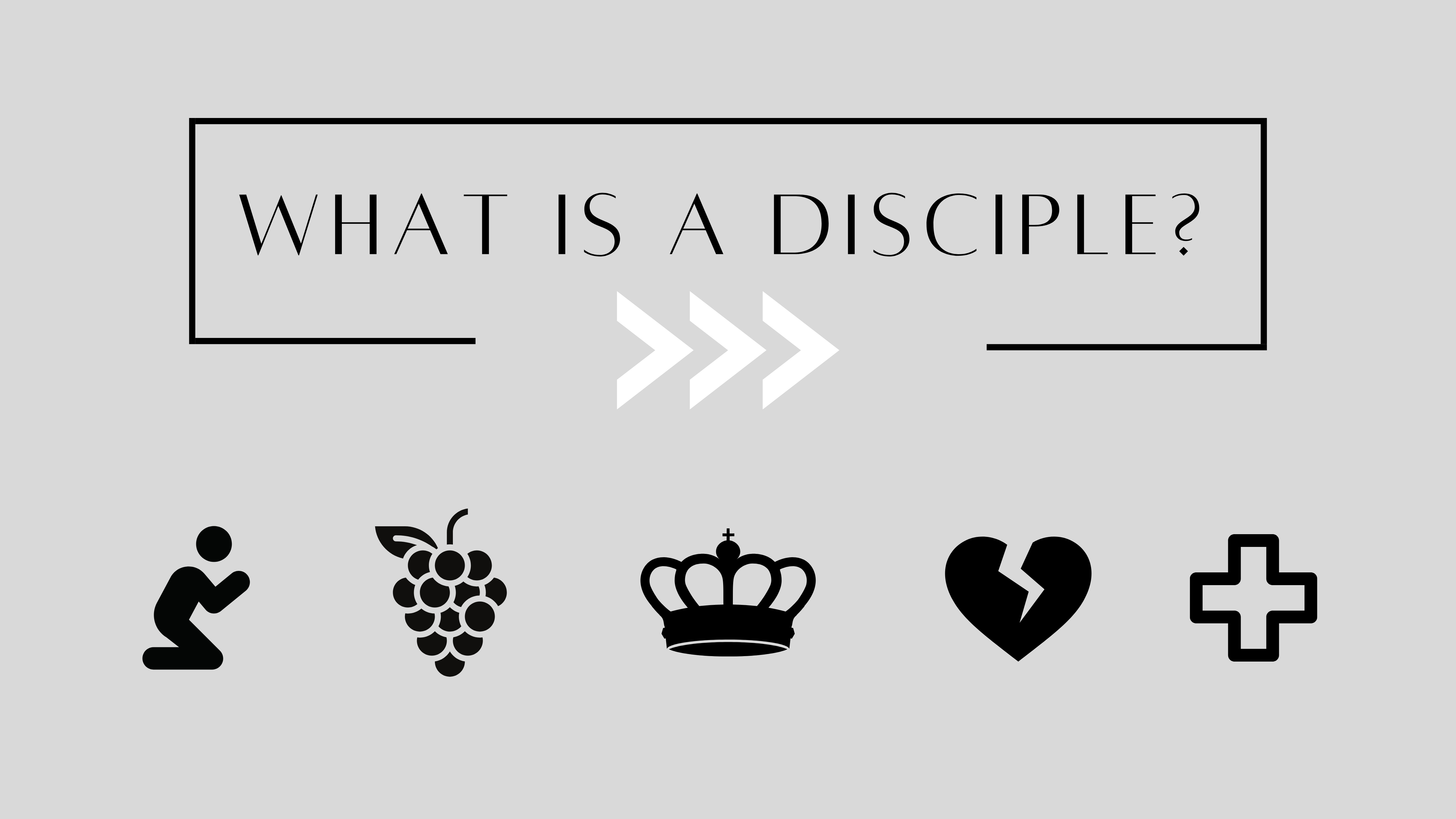 1140-what-is-a-disciple-slides-1672698037498.jpg