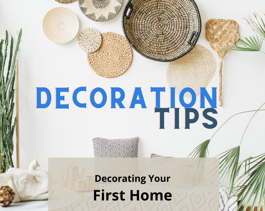 Decorating Your First Home